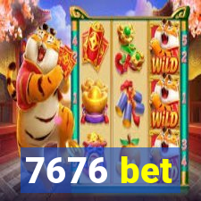 7676 bet